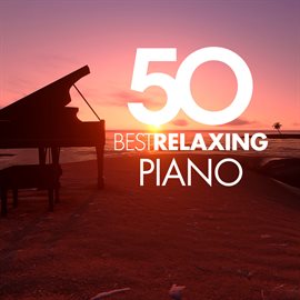 Cover image for 50 Best Relaxing Piano