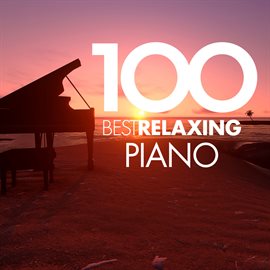 Cover image for 100 Best Relaxing Piano