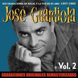 Cover image for Sus grabaciones en Regal y La Voz de su Amo, Vol. 2 (1957-1963) [2018 Remaster]
