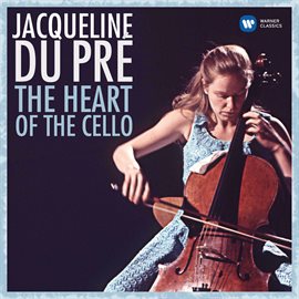 Cover image for The Heart of the Cello