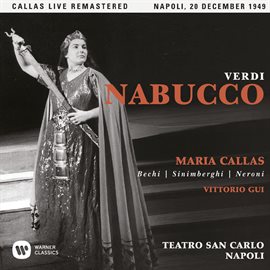 Cover image for Verdi: Nabucco (1949 - Naples) - Callas Live Remastered