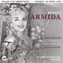 Cover image for Rossini: Armida (1952 - Florence) - Callas Live Remastered