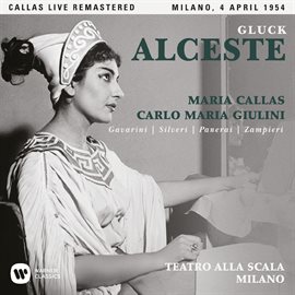 Cover image for Gluck: Alceste (1954 - Milan) - Callas Live Remastered