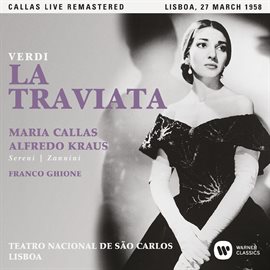 Cover image for Verdi: La traviata (1958 - Lisbon) - Callas Live Remastered