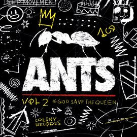 Cover image for ANTS Vol. 2: God Save The Queen