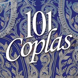 Imagen de portada para Las 101 grandes Coplas