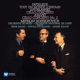 Imagen de portada para Dutilleux: Tout un monde lointain - Lutoslawski: Cello Concerto - Jolivet: Cello Concerto No. 2