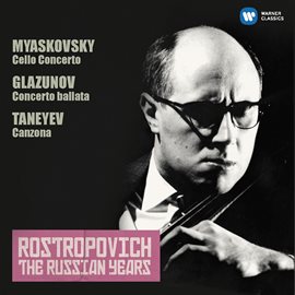 Cover image for Miaskovsky: Cello Concerto - Glazunov: Concerto ballata (The Russian Years)