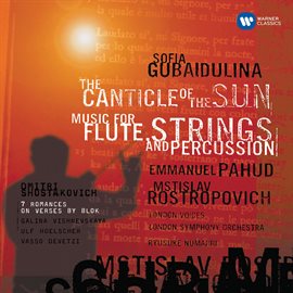 Cover image for Gubaidulina: The Canticle of the Sun - Shostakovich: 7 Romances on Verses by Alexander Blok