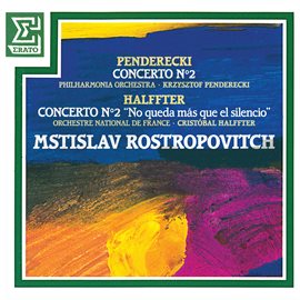 Cover image for Penderecki: Cello Concerto No. 2 - Halffter: Cello Concerto No. 2