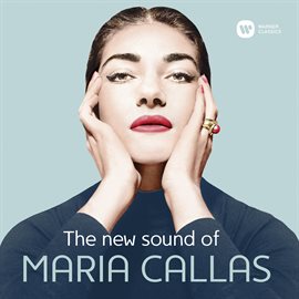 Cover image for The New Sound of Maria Callas
