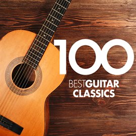 Cover image for 100 Best Guitar Classics