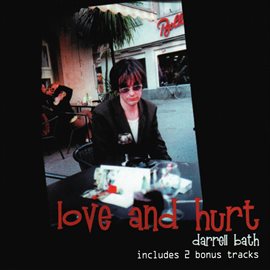 Imagen de portada para Love And Hurt (Expanded Edition)