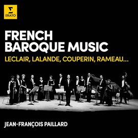 Cover image for French Baroque Music: Leclair, Lalande, Couperin, Rameau...