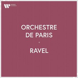 Cover image for Orchestre de Paris - Ravel