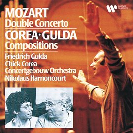 Imagen de portada para Mozart: Double Piano Concerto, K. 365 - Corea & Gulda: Compositions