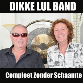 Imagen de portada para Compleet Zonder Schaamte