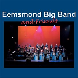 Imagen de portada para Eemsmond Big Band & Friends