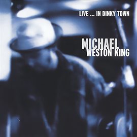Cover image for Live...In Dinky Town