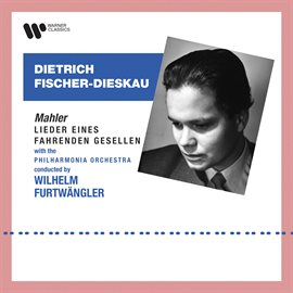 Cover image for Mahler: Lieder eines fahrenden Gesellen