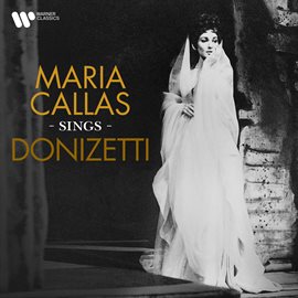 Cover image for Maria Callas Sings Donizetti