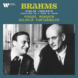 Cover image for Brahms: Variations on a Theme by Haydn, Op. 56a & Violin Concerto, Op. 77