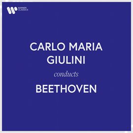 Cover image for Carlo Maria Giulini Conducts Beethoven