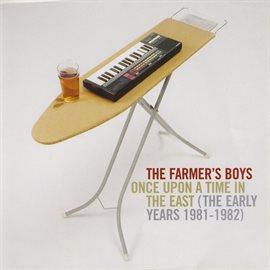 Cover image for Once Upon A Time In The East (The Early Years 1981-1982)