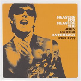 Cover image for Measure For Measure: The John Carter Anthology 1961-1977