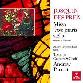Cover image for Josquin Des Prez: Missa "Ave maris stella", motets & chansons
