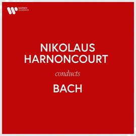 Cover image for Nikolaus Harnoncourt Conducts Bach