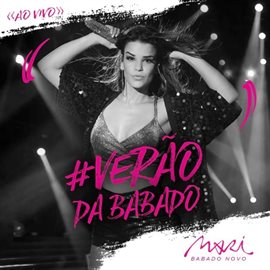 Cover image for Verão da Babado (Ao Vivo) [Pt. 1]