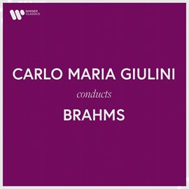 Cover image for Carlo Maria Giulini Conducts Brahms