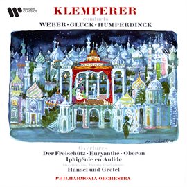 Cover image for Weber, Gluck & Humperdinck: Overtures