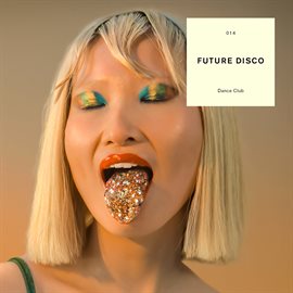 Cover image for Future Disco: Dance Club