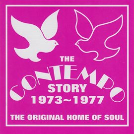 Cover image for The Contempo Story 1973-1977: The Original Home Of Soul