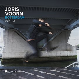 Cover image for Global Underground #43: Joris Voorn - Rotterdam