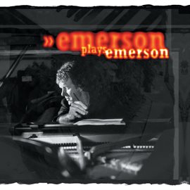 Cover image for Emerson Plays Emerson