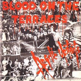 Cover image for Blood on the Terraces