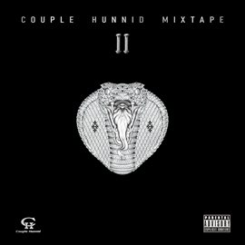 Couple Hunnid Mixtape Vol.2