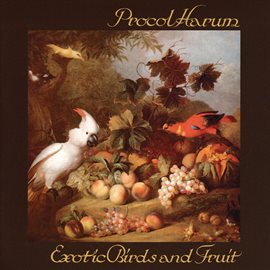 Imagen de portada para Exotic Birds and Fruit (Expanded Edition)
