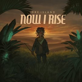 Cover image for Now I Rise (Deluxe Edition)