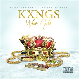 Imagen de portada para Kxngs Wear Gold