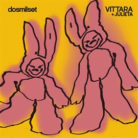 Imagen de portada para Dosmilset (feat. Julieta)
