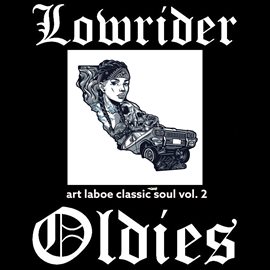 Imagen de portada para Lowrider Oldies: Art Laboe Classic Soul, Vol. 2