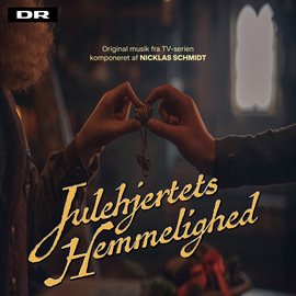 Imagen de portada para Julehjertets Hemmelighed (Original musik fra TV-serien)