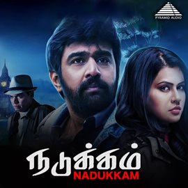 Imagen de portada para Nadukkam (Original Motion Picture Soundtrack)