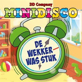 Cover image for De Wekker Was Stuk