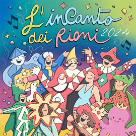 Cover image for L'inCanto dei Rioni 2024