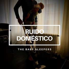 Cover image for Ruido Doméstico